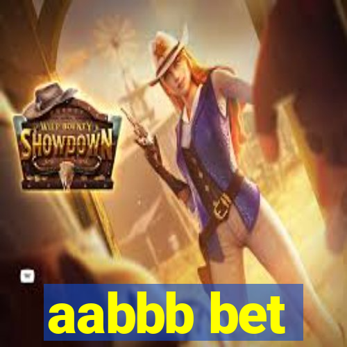 aabbb bet